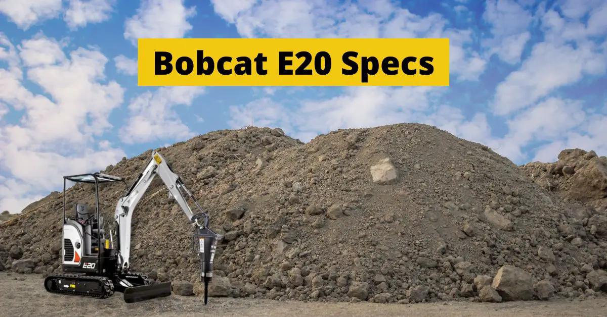 E20 Bobcat Specs: Compact Excavator Features