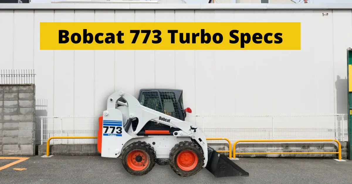 Bobcat 773 Turbo Specs: Skid Steer Features and Design