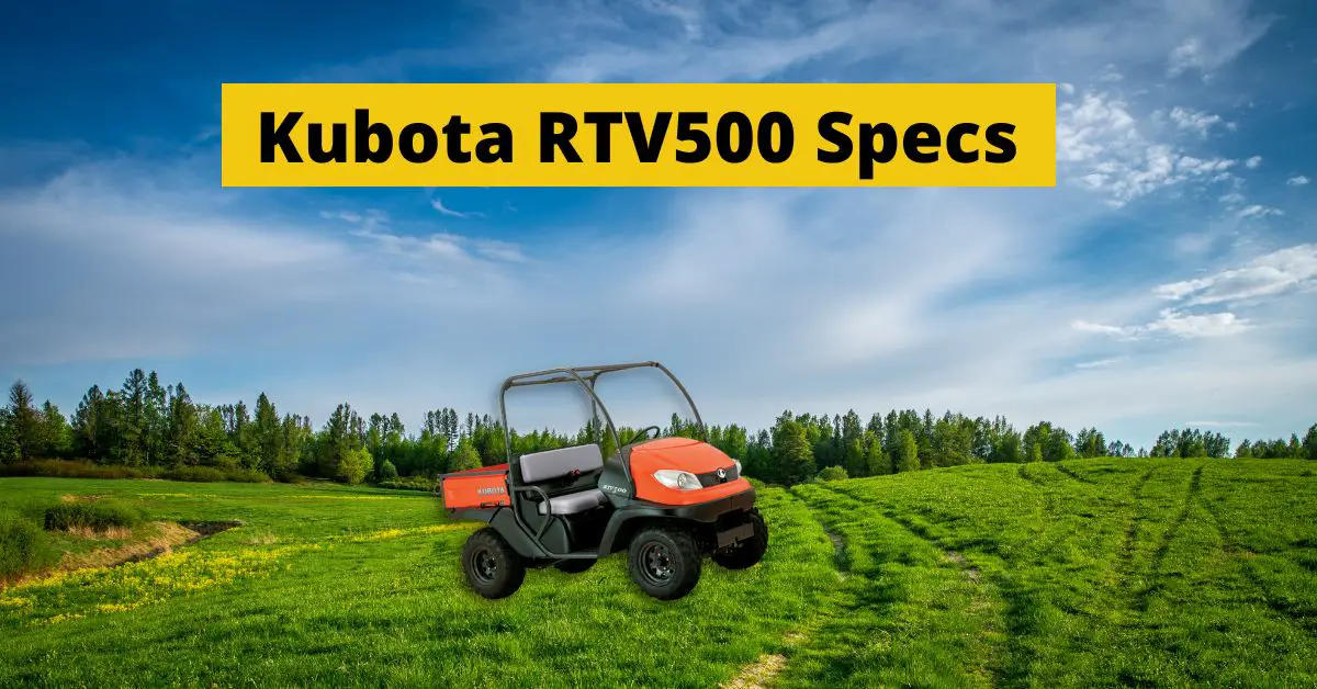 Kubota 500 RTV Specs: UTV Features and Design
